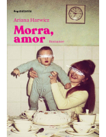 Morra, Amor - Ariana Harwicz.pdf